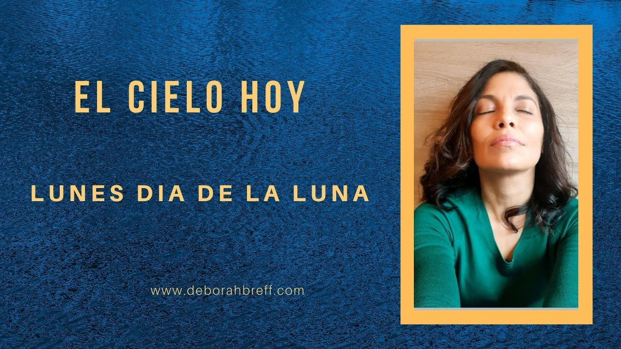 EL CIELO HOY. LUNES DIA DE LA LUNA 28 02 22
